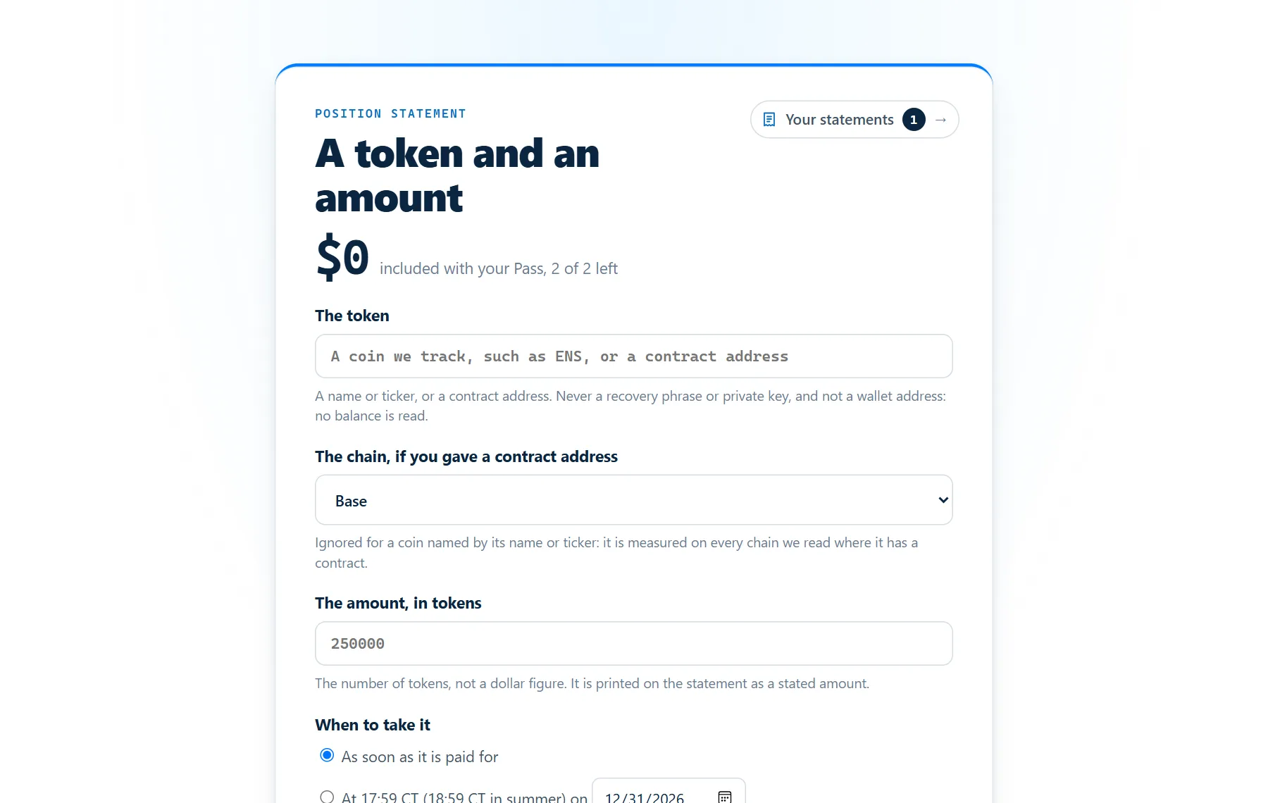Ordering one: In your account: the token, the amount and when. Nothing about a wallet.